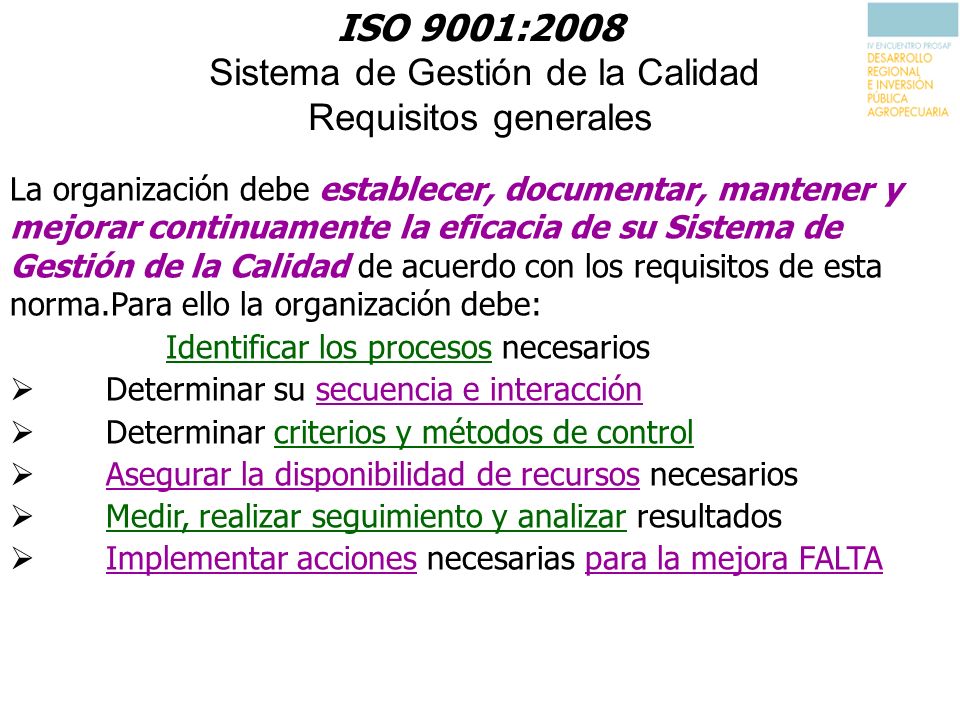 ISO 9001:2008 Sistema de Gestión de la Calidad Requisitos generales