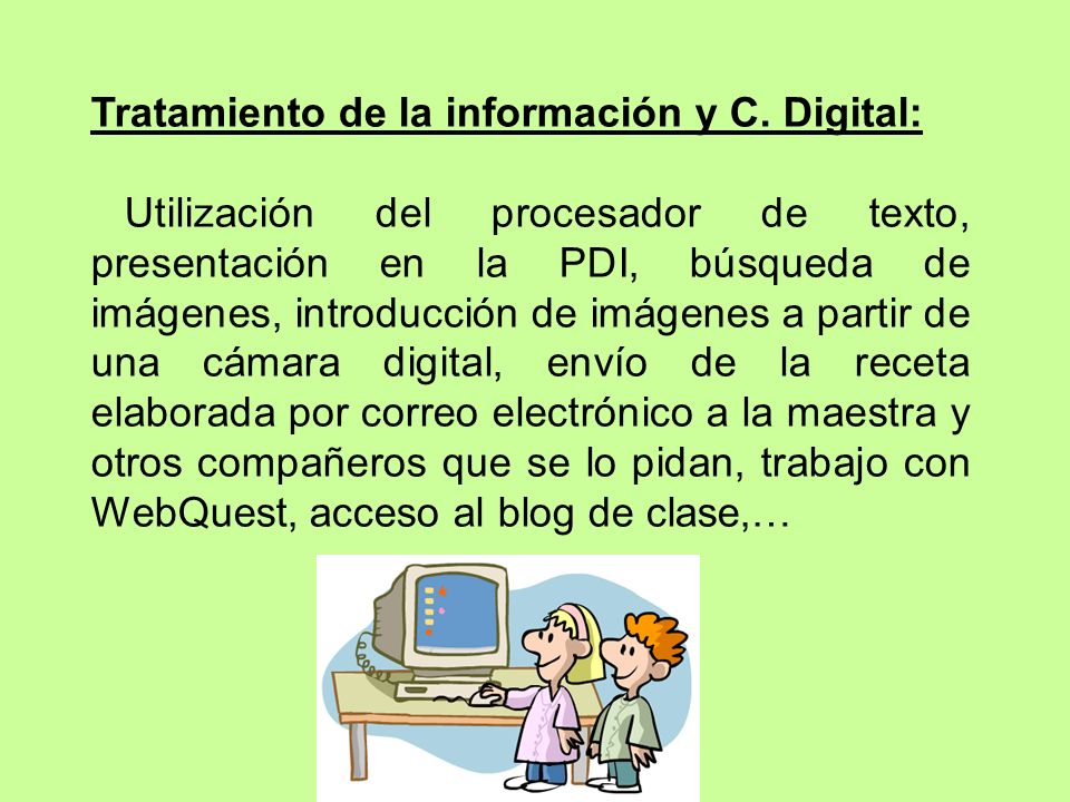 Tratamiento de la información y C. Digital: