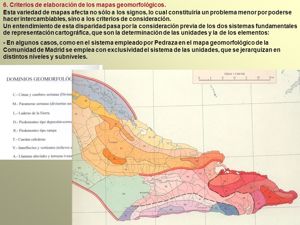 6. Criterios de elaboración de los mapas geomorfológicos.