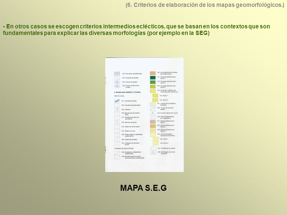 MAPA S.E.G (6. Criterios de elaboración de los mapas geomorfológicos.)
