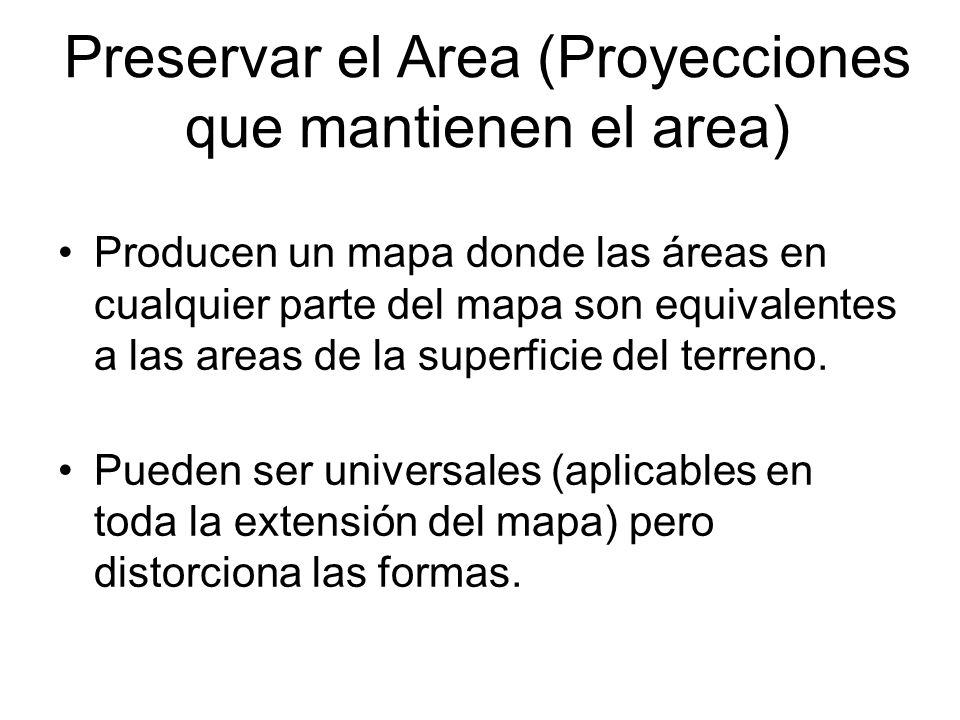 Preservar el Area (Proyecciones que mantienen el area)