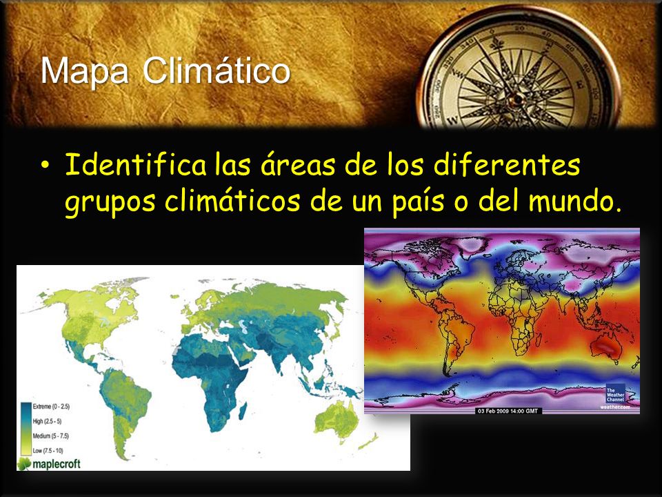 Mapa Climático Identifica las áreas de los diferentes grupos climáticos de un país o del mundo.