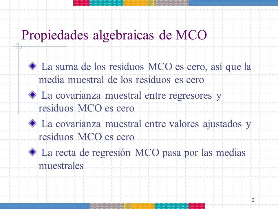 Propiedades algebraicas de MCO