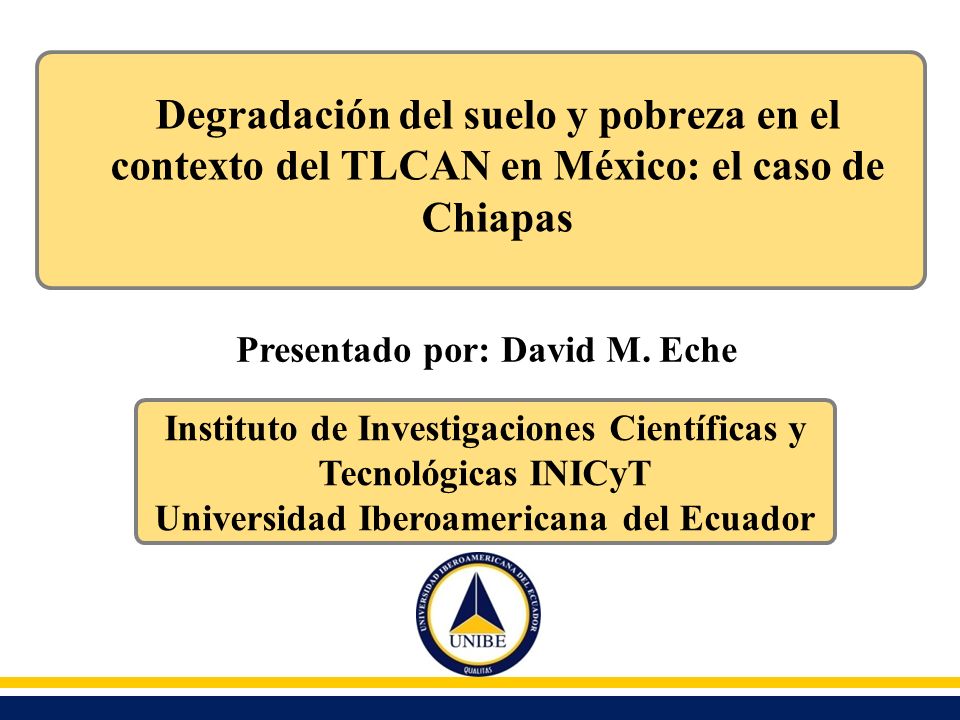 Degradación del suelo y pobreza en el contexto del TLCAN en México: el caso de Chiapas