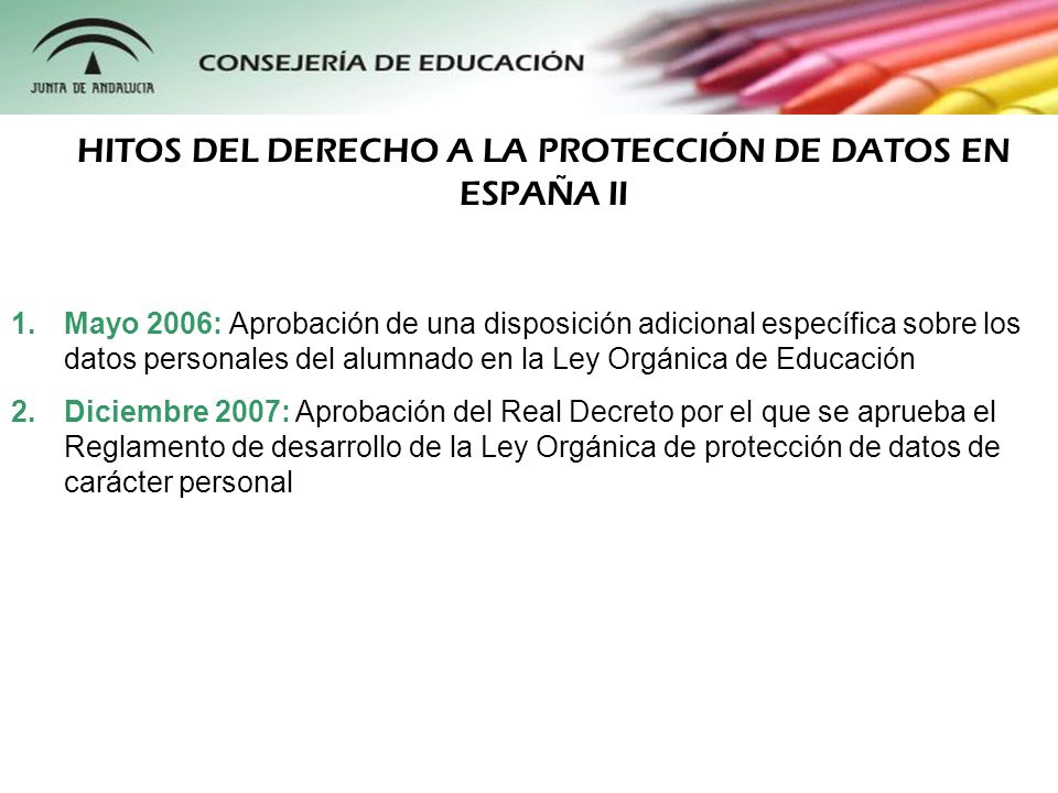 HITOS DEL DERECHO A LA PROTECCIÓN DE DATOS EN ESPAÑA II