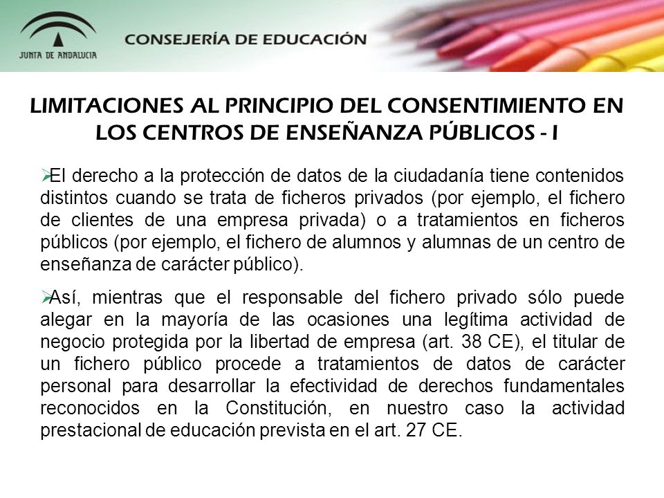 LIMITACIONES AL PRINCIPIO DEL CONSENTIMIENTO EN LOS CENTROS DE ENSEÑANZA PÚBLICOS - I
