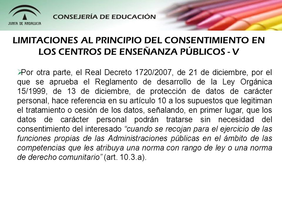 LIMITACIONES AL PRINCIPIO DEL CONSENTIMIENTO EN LOS CENTROS DE ENSEÑANZA PÚBLICOS - V