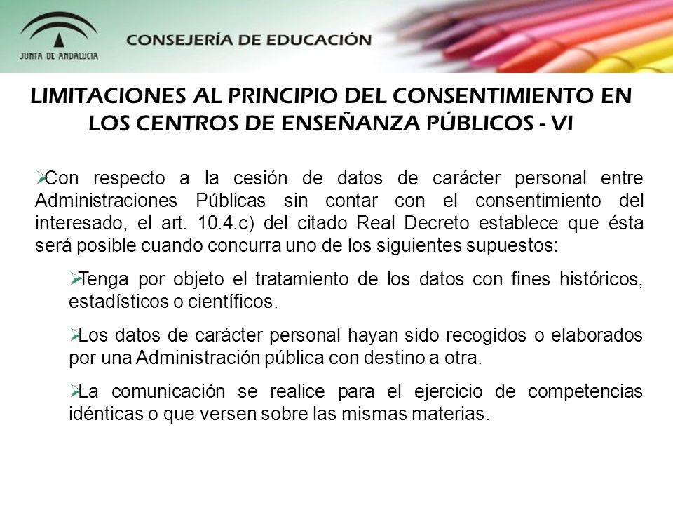 LIMITACIONES AL PRINCIPIO DEL CONSENTIMIENTO EN LOS CENTROS DE ENSEÑANZA PÚBLICOS - VI