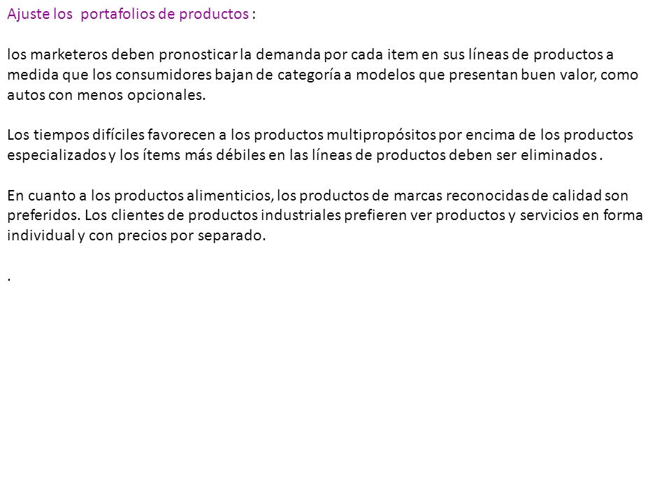 Ajuste los portafolios de productos :
