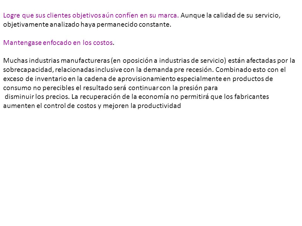 Logre que sus clientes objetivos aún confíen en su marca