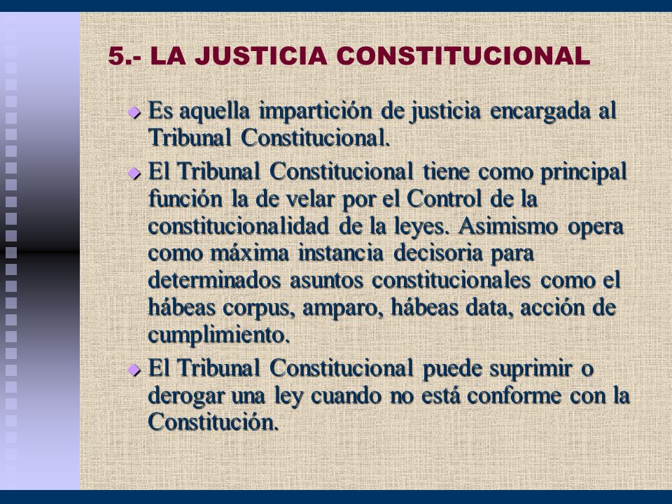 5.- LA JUSTICIA CONSTITUCIONAL