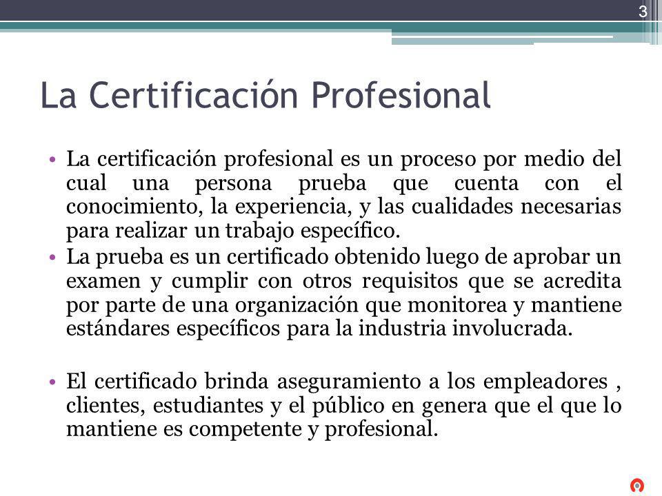 La Certificación Profesional