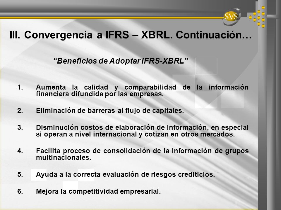 III. Convergencia a IFRS – XBRL. Continuación…