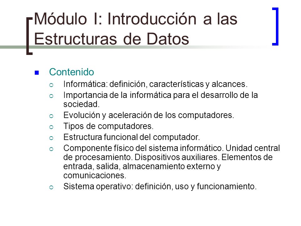 Módulo I: Introducción a las Estructuras de Datos