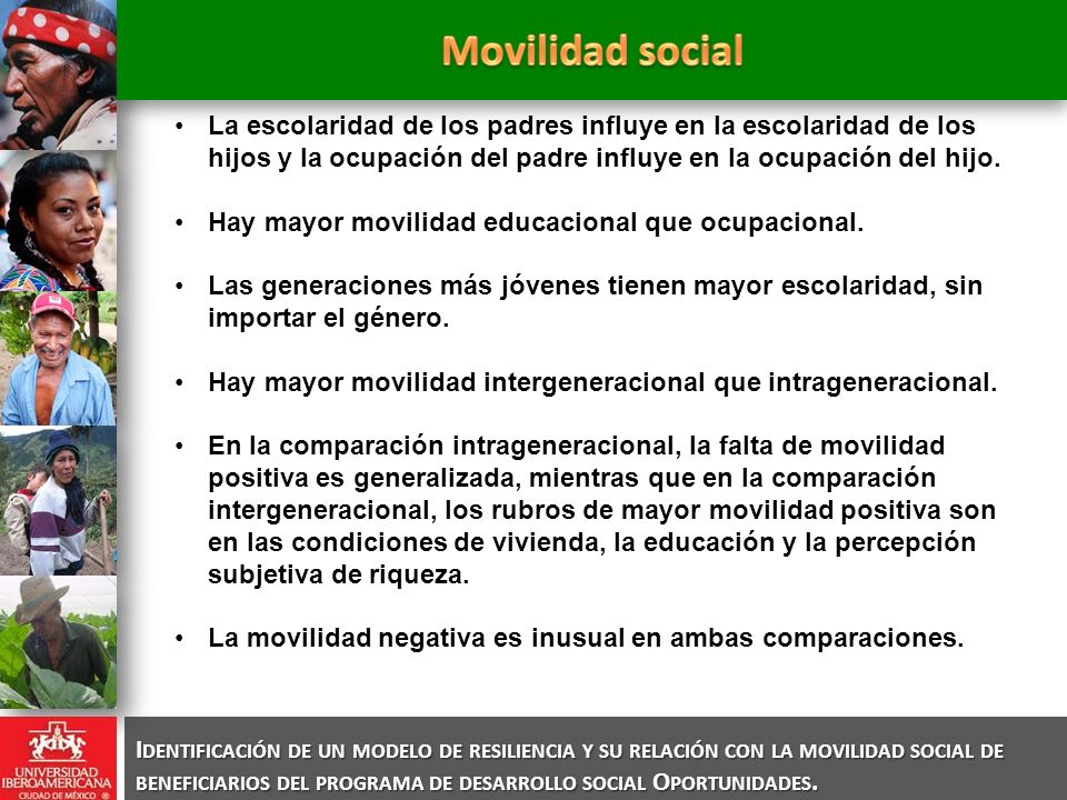 Identificación de un modelo de resiliencia y su relación con la movilidad social de beneficiarios del programa de desarrollo social Oportunidades.