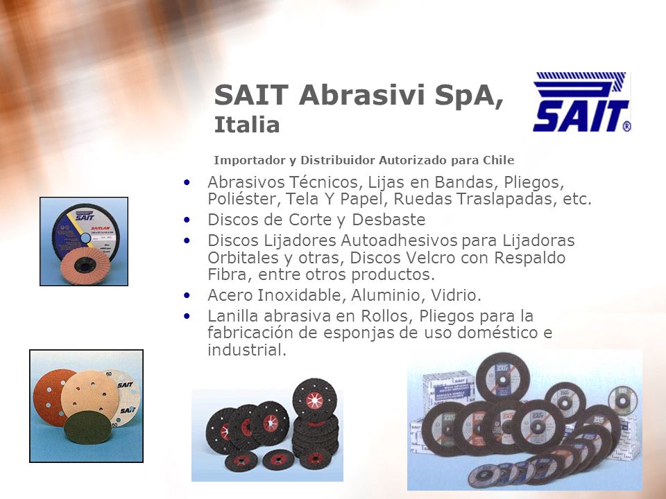 SAIT Abrasivi SpA, Italia Importador y Distribuidor Autorizado para Chile