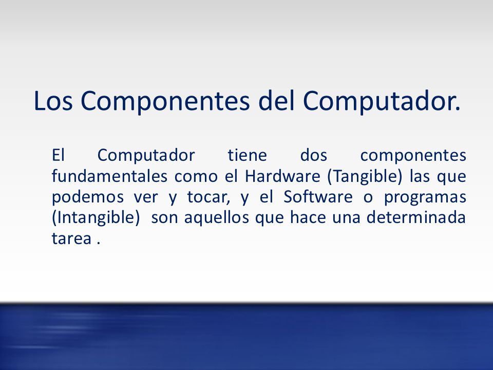 Los Componentes del Computador.