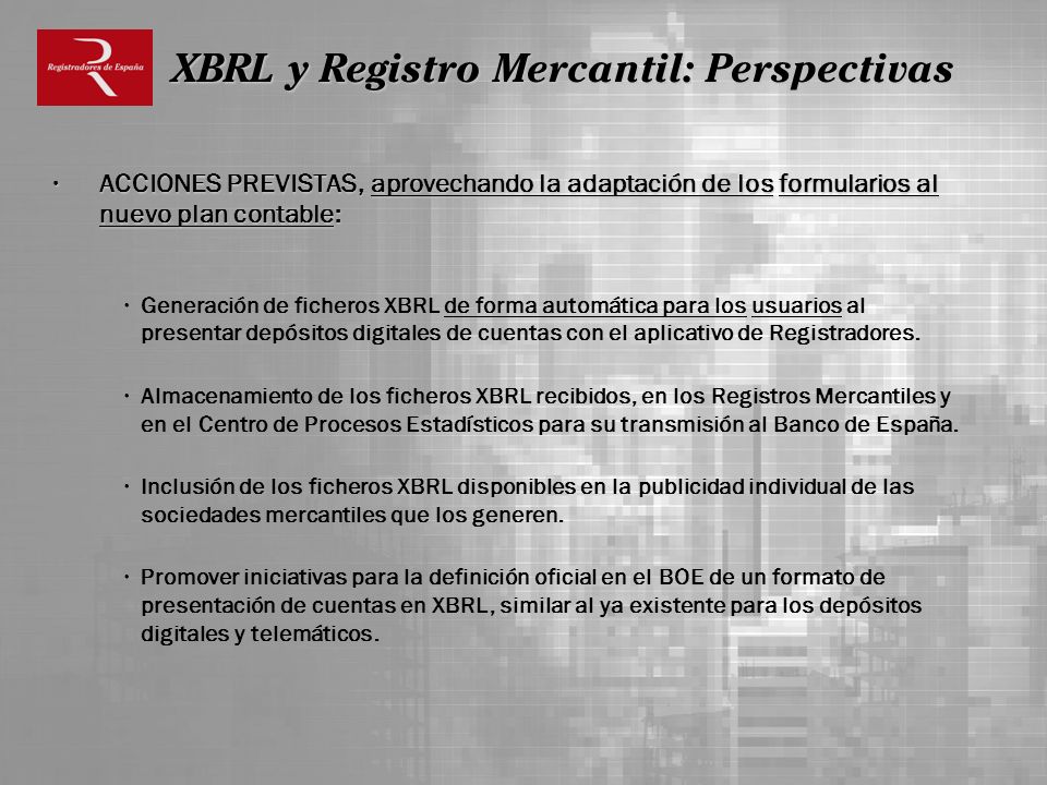 XBRL y Registro Mercantil: Perspectivas