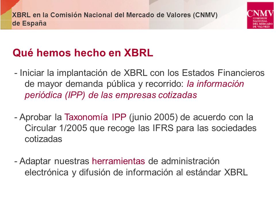 XBRL en la Comisión Nacional del Mercado de Valores (CNMV) de España