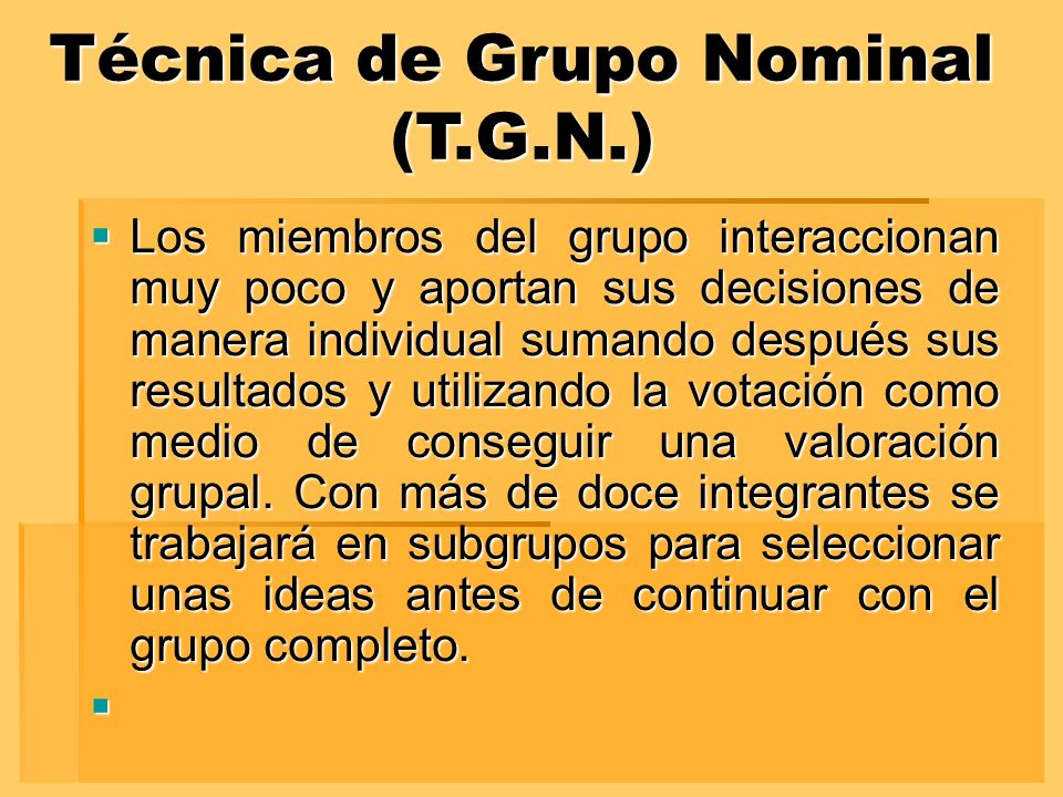Técnica de Grupo Nominal (T.G.N.)