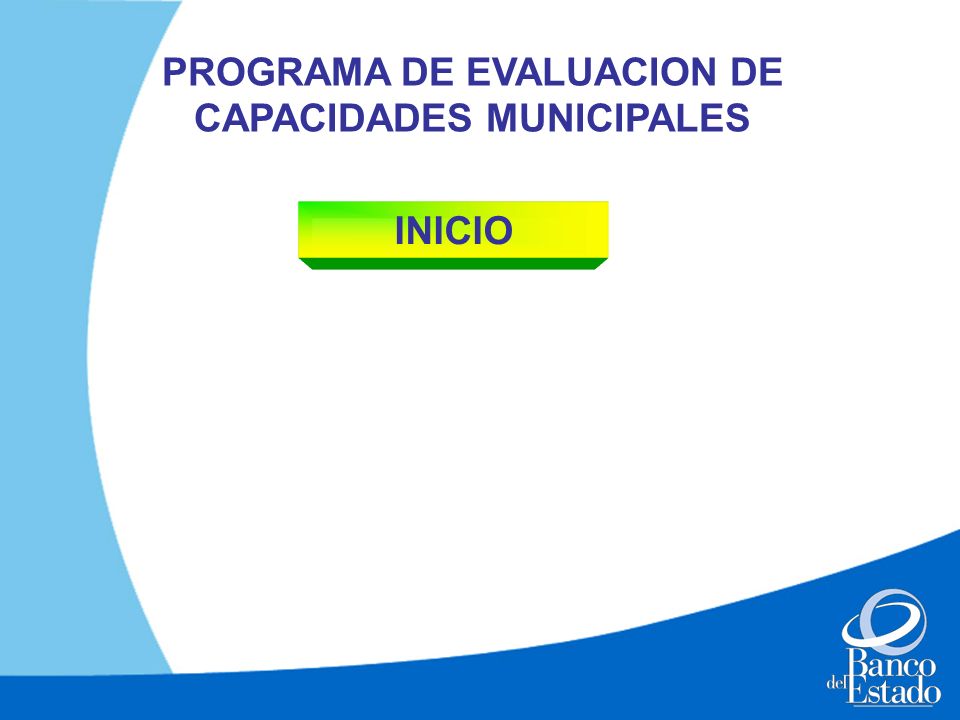 PROGRAMA DE EVALUACION DE CAPACIDADES MUNICIPALES