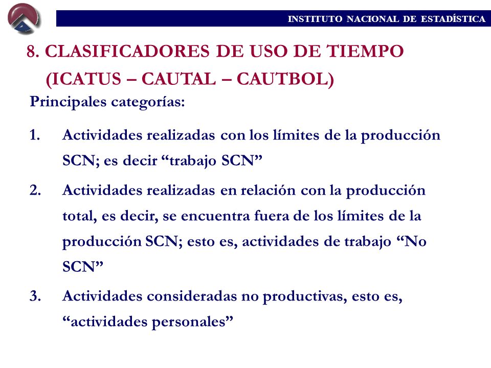8. CLASIFICADORES DE USO DE TIEMPO (ICATUS – CAUTAL – CAUTBOL)