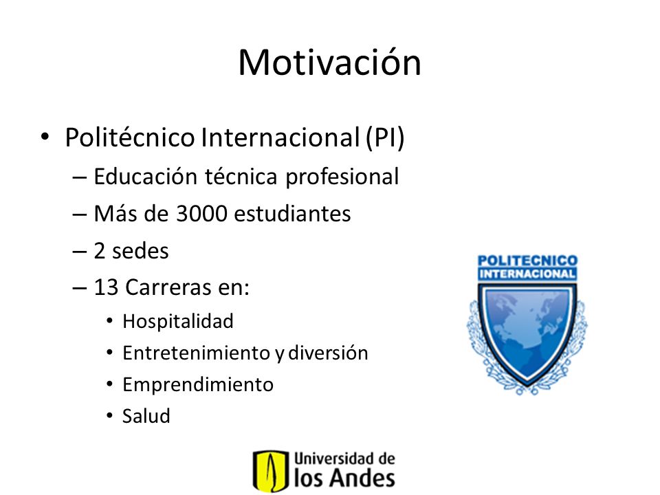 Motivación Politécnico Internacional (PI)