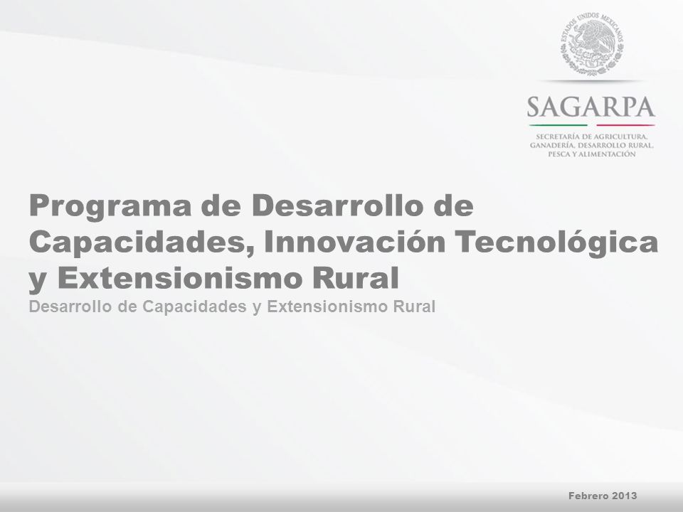 Programa de Desarrollo de Capacidades, Innovación Tecnológica y Extensionismo Rural