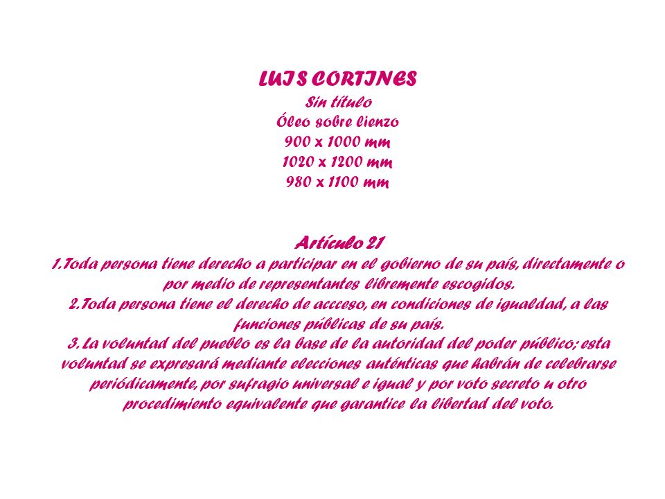 LUIS CORTINES Artículo 21 Sin título Óleo sobre lienzo 900 x 1000 mm