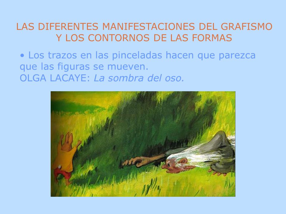 LAS DIFERENTES MANIFESTACIONES DEL GRAFISMO Y LOS CONTORNOS DE LAS FORMAS