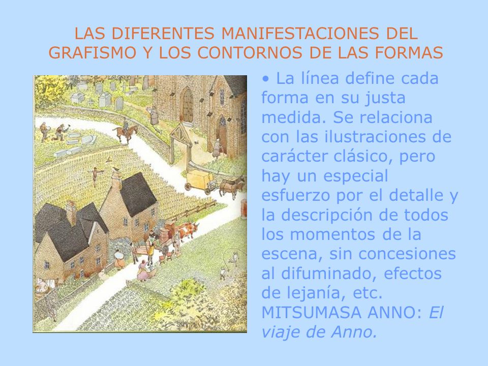 LAS DIFERENTES MANIFESTACIONES DEL GRAFISMO Y LOS CONTORNOS DE LAS FORMAS