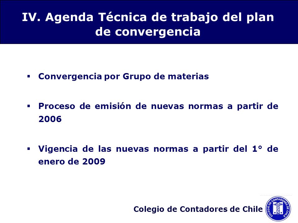IV. Agenda Técnica de trabajo del plan de convergencia