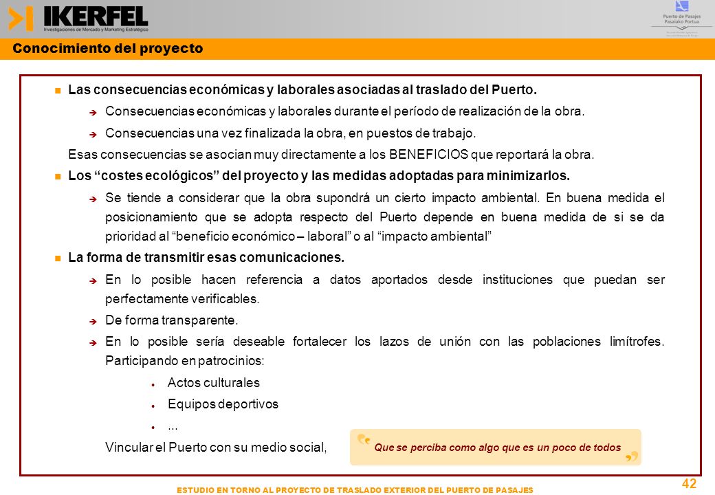 Que se perciba como algo que es un poco de todos