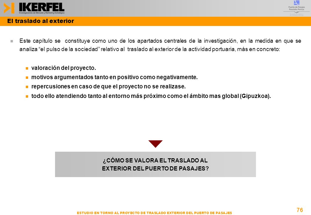 ¿CÓMO SE VALORA EL TRASLADO AL EXTERIOR DEL PUERTO DE PASAJES