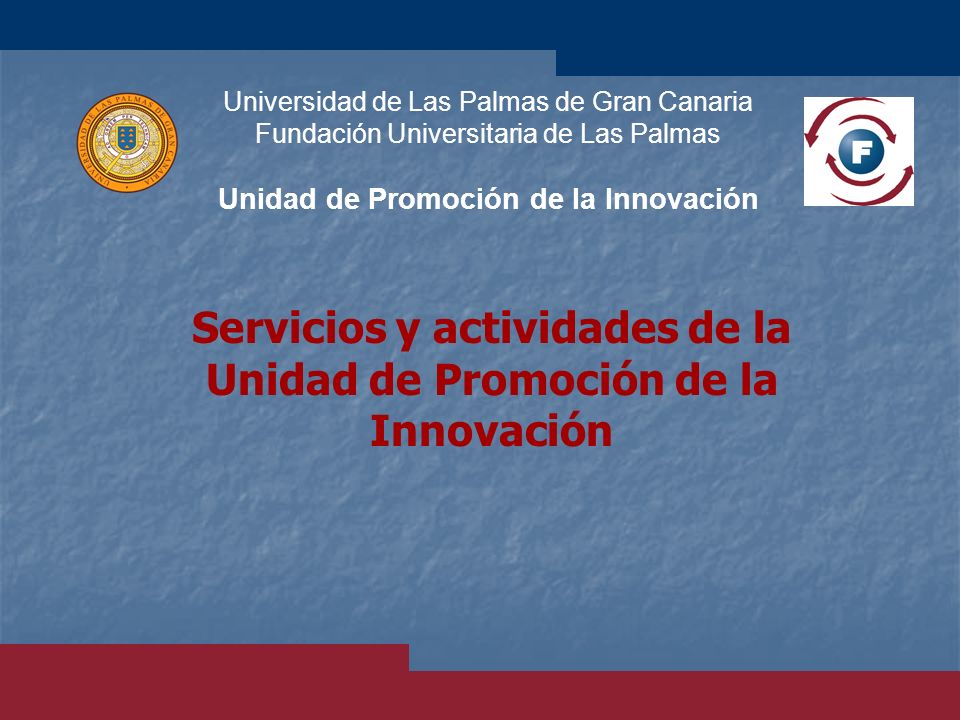 Servicios y actividades de la Unidad de Promoción de la Innovación