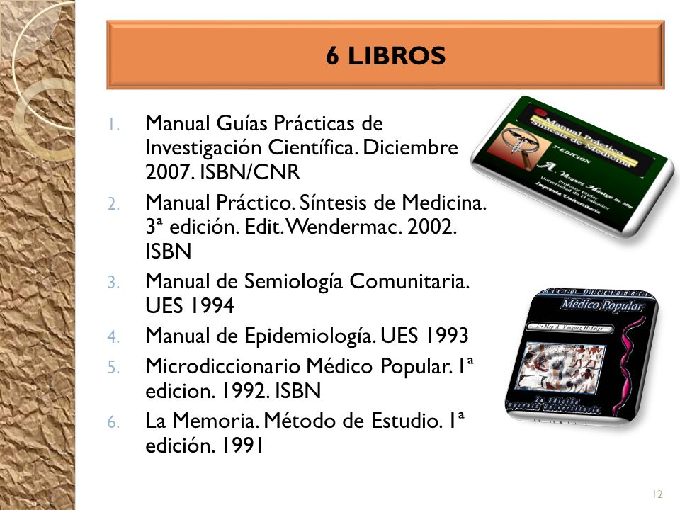 6 LIBROS Manual Guías Prácticas de Investigación Científica. Diciembre ISBN/CNR.
