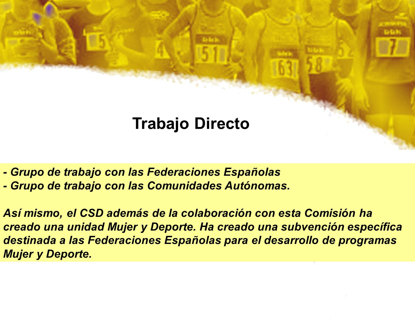 Trabajo Directo - Grupo de trabajo con las Federaciones Españolas