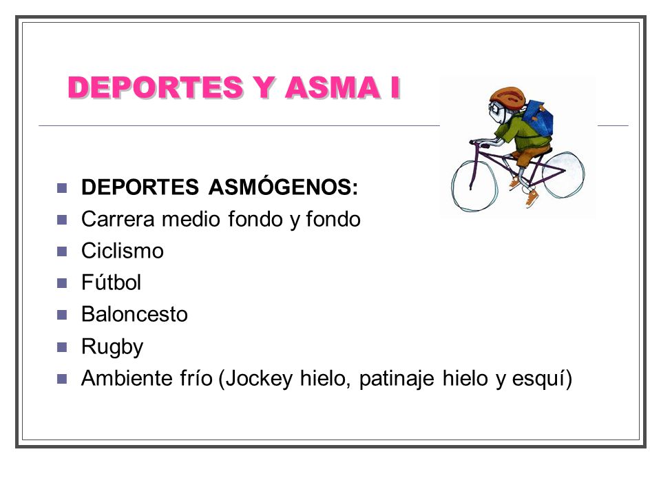 DEPORTES Y ASMA I DEPORTES ASMÓGENOS: Carrera medio fondo y fondo
