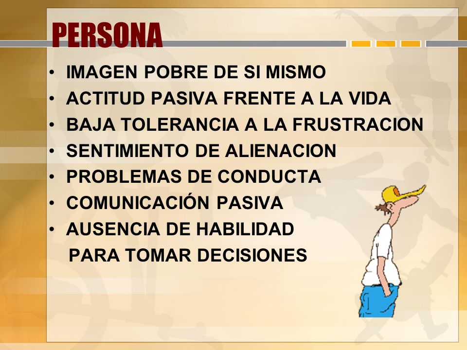 PERSONA IMAGEN POBRE DE SI MISMO ACTITUD PASIVA FRENTE A LA VIDA