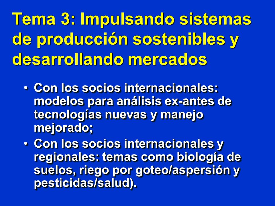 Tema 3: Impulsando sistemas de producción sostenibles y desarrollando mercados