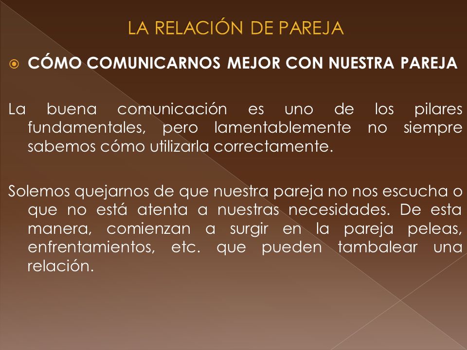 LA RELACIÓN DE PAREJA CÓMO COMUNICARNOS MEJOR CON NUESTRA PAREJA