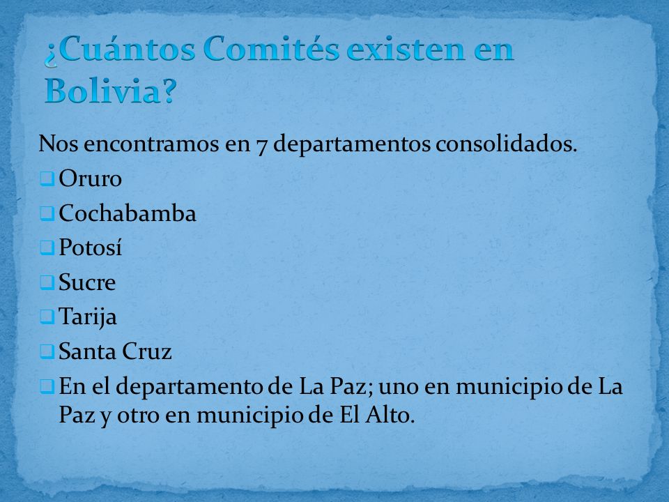 ¿Cuántos Comités existen en Bolivia