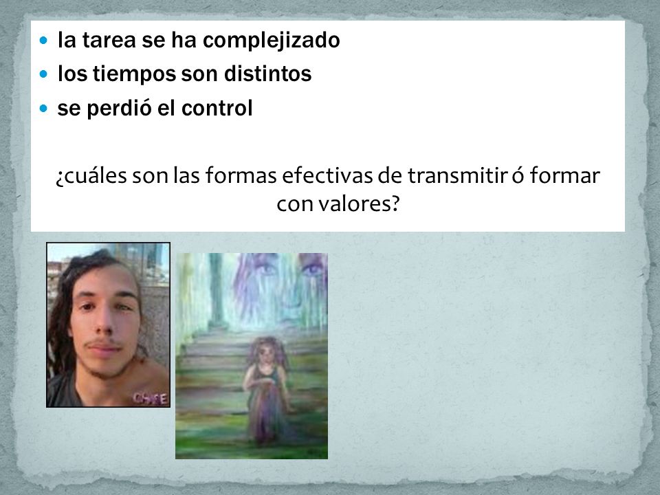 ¿cuáles son las formas efectivas de transmitir ó formar con valores