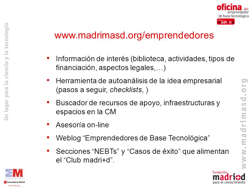 Información de interés (biblioteca, actividades, tipos de financiación, aspectos legales,…)
