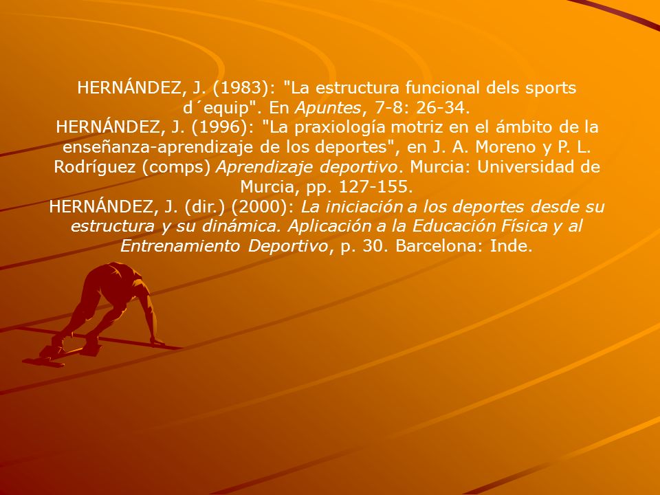HERNÁNDEZ, J. (1983): La estructura funcional dels sports d´equip