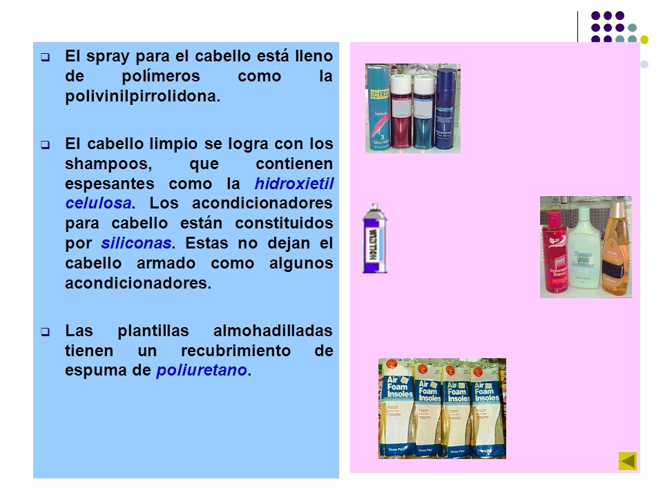 El spray para el cabello está lleno de polímeros como la polivinilpirrolidona.