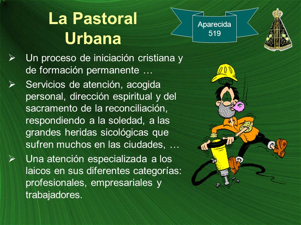 La Pastoral Urbana Aparecida Un proceso de iniciación cristiana y de formación permanente …