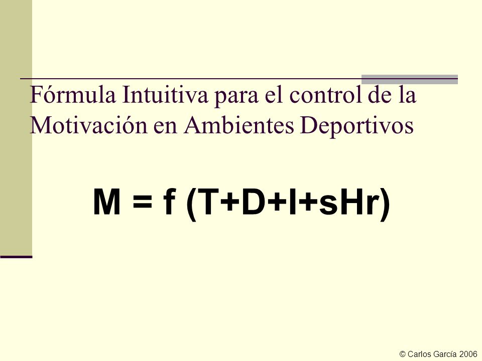Fórmula Intuitiva para el control de la Motivación en Ambientes Deportivos