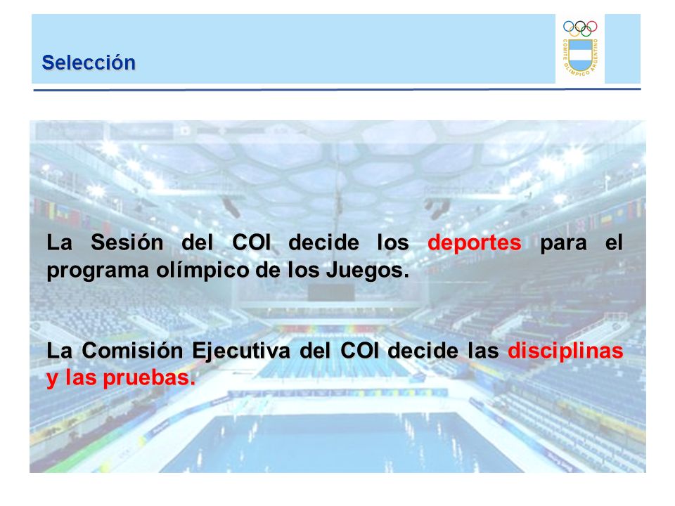 La Comisión Ejecutiva del COI decide las disciplinas y las pruebas.