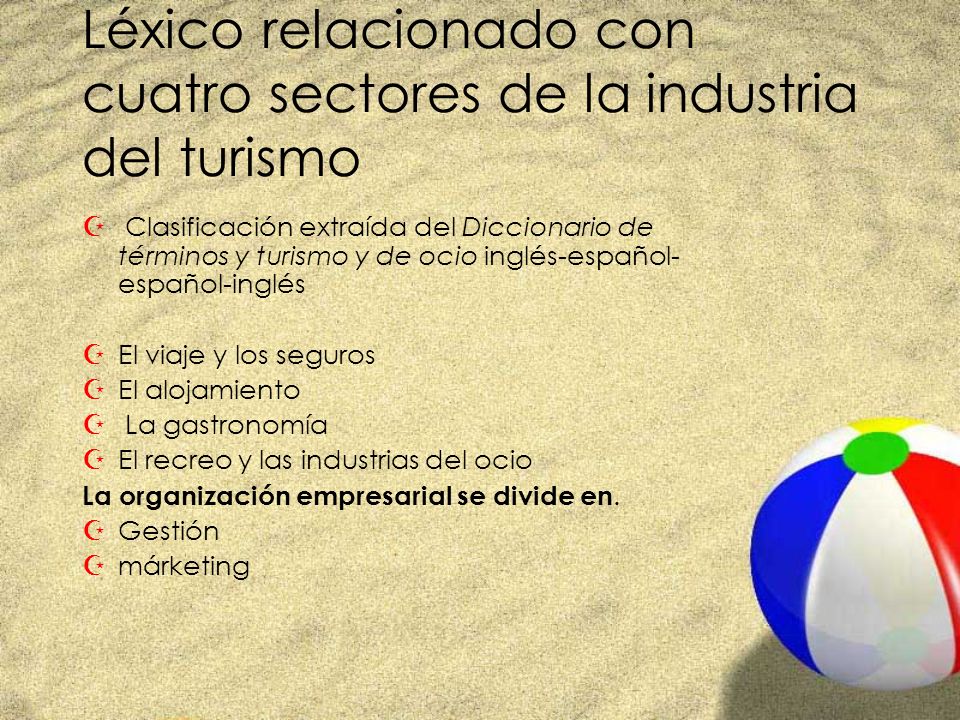 Léxico relacionado con cuatro sectores de la industria del turismo